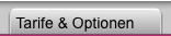 Tarife und Optionen